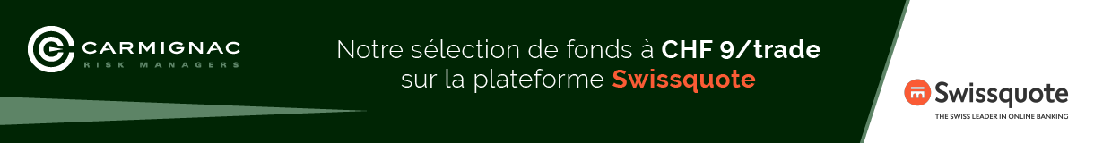 Fonds Carmignac à chf 9 sur la plateforme Swissquote
