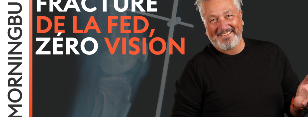 Fracture de la FED, zéro vision